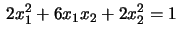 $\,2x_1^2+6x_1x_2+2x_2^2=1\,$