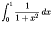 $\int_0^1 \frac{1}{1+x^2} \,dx\,$