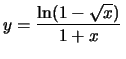 $y=\frac{\ln(1-\sqrt{x})}{1+x}\,$