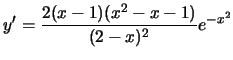 $y'=
\frac{2(x-1)(x^2-x-1)}{(2-x)^2}e^{-x^2}$