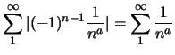 $\sum_1^\infty\vert(-1)^{n-1}\frac{1}{n^a}\vert=\sum_1^\infty\frac{1}{n^a}$