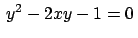 $\,y^2-2xy-1=0\,$